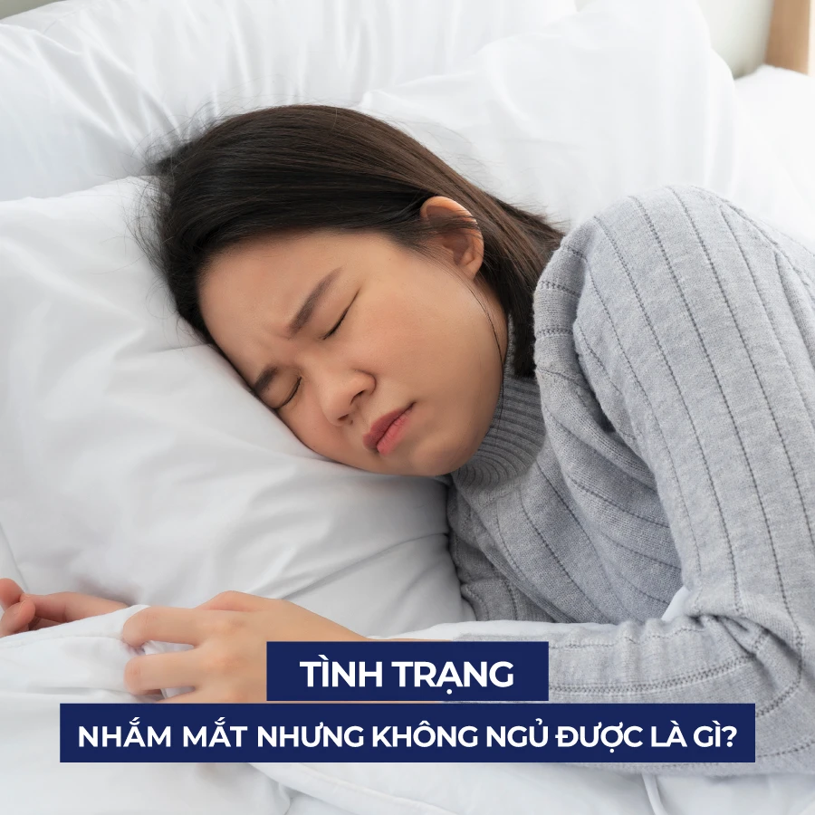 Nhắm mắt nhưng không ngủ được, nguy cơ bệnh lí nguy hiểm? Nhắm mắt nhưng không ngủ được, nguy cơ bệnh lí nguy hiểm?
