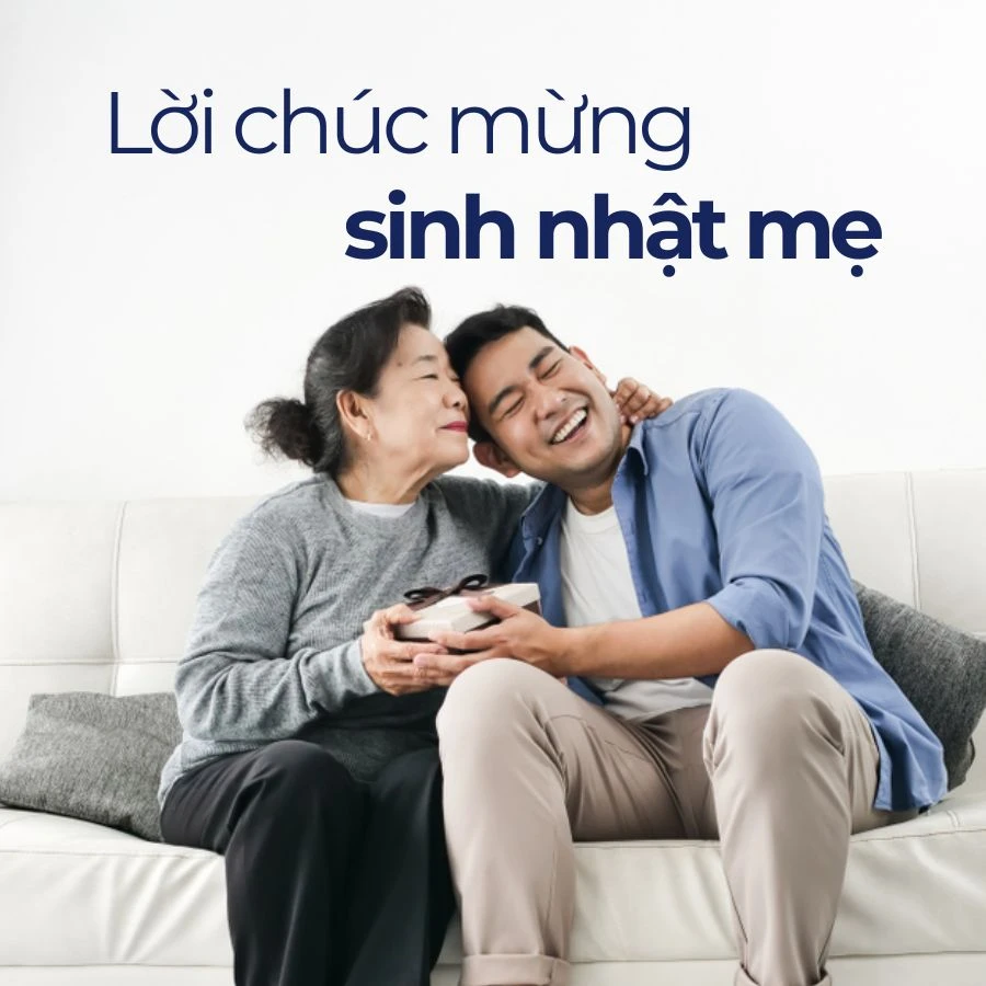 Tổng hợp 1001+ lời chúc sinh nhật mẹ ngắn gọn và ý nghĩa