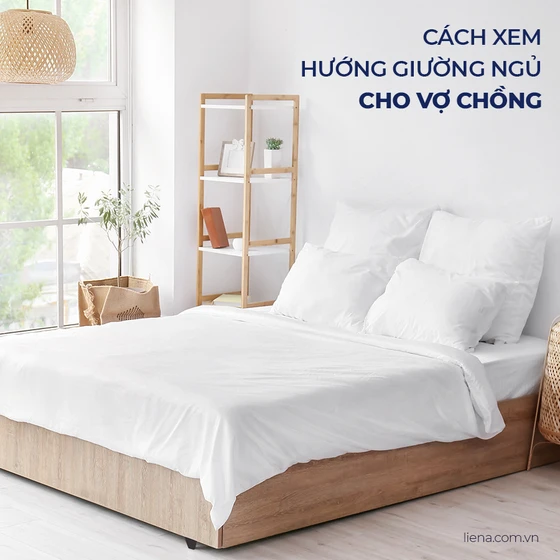 Coi Hướng Giường Ngủ Tính Theo Tuổi Vợ Hay Tuổi Chồng