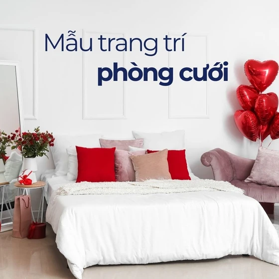 Top 20 mẫu trang trí phòng cưới đẹp, đơn giản cho đêm tân hôn Top 20 mẫu trang trí phòng cưới đẹp, đơn giản cho đêm tân hôn