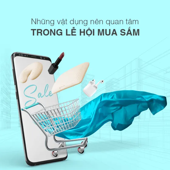 NHỮNG VẬT DỤNG  TRONG LỄ HỘI MUA SẮM CUỐI NĂM