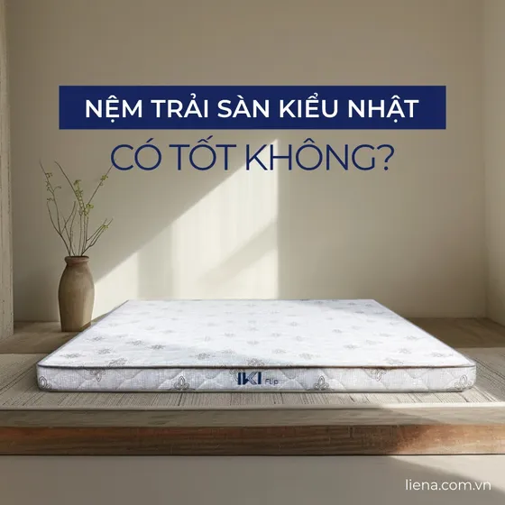 Nệm trải sàn kiểu Nhật là gì? Nệm gấp kiểu Nhật tốt không?