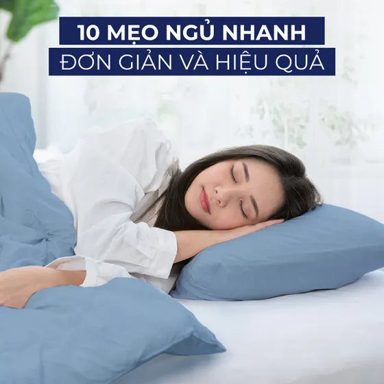 Bật mí 10 mẹo ngủ nhanh đơn giản và hiệu quả, bạn có biết?