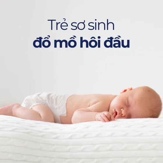Nguyên nhân trẻ sơ sinh đổ mồ hôi đầu, bạn có biết?