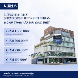 MỪNG SINH NHẬT SHOWROOM LIEN’A PHÚ NHUẬN – NGẬP TRÀN ƯU ĐÃI ĐẶC BIỆT 