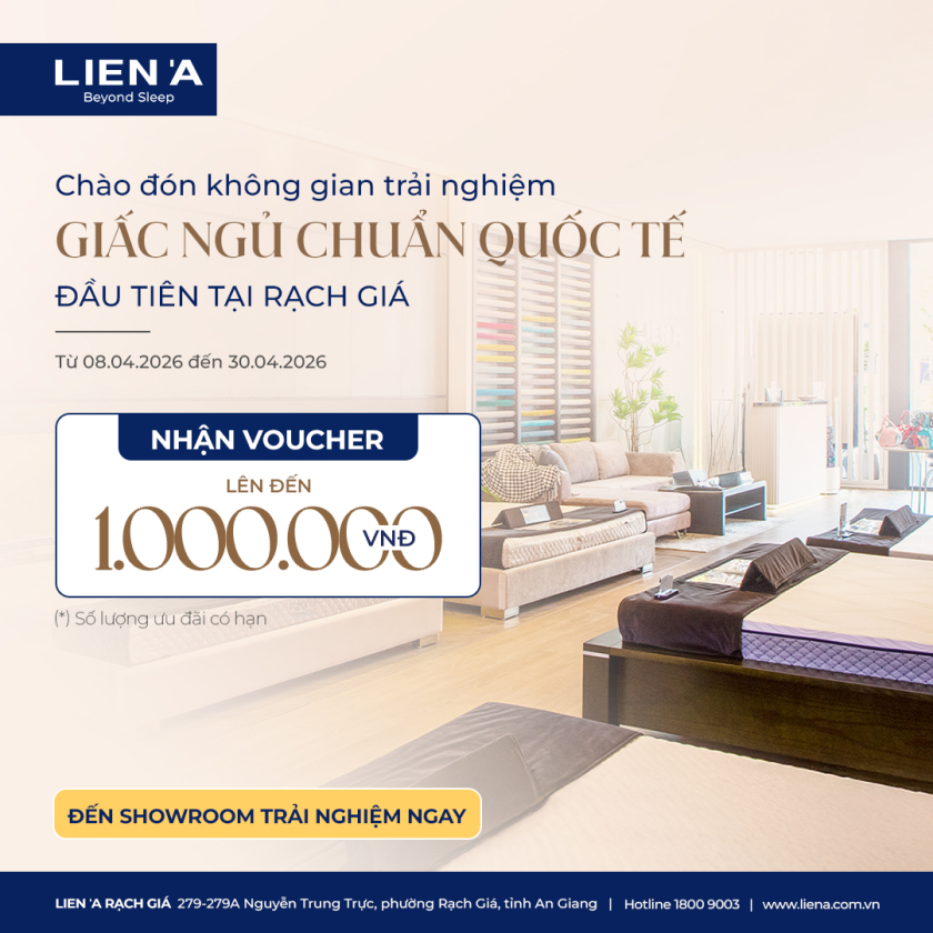 KHAI TRƯƠNG SHOWROOM LIÊN Á RẠCH GIÁ – KHÔNG GIAN GIẤC NGỦ CHUẨN QUỐC TẾ 