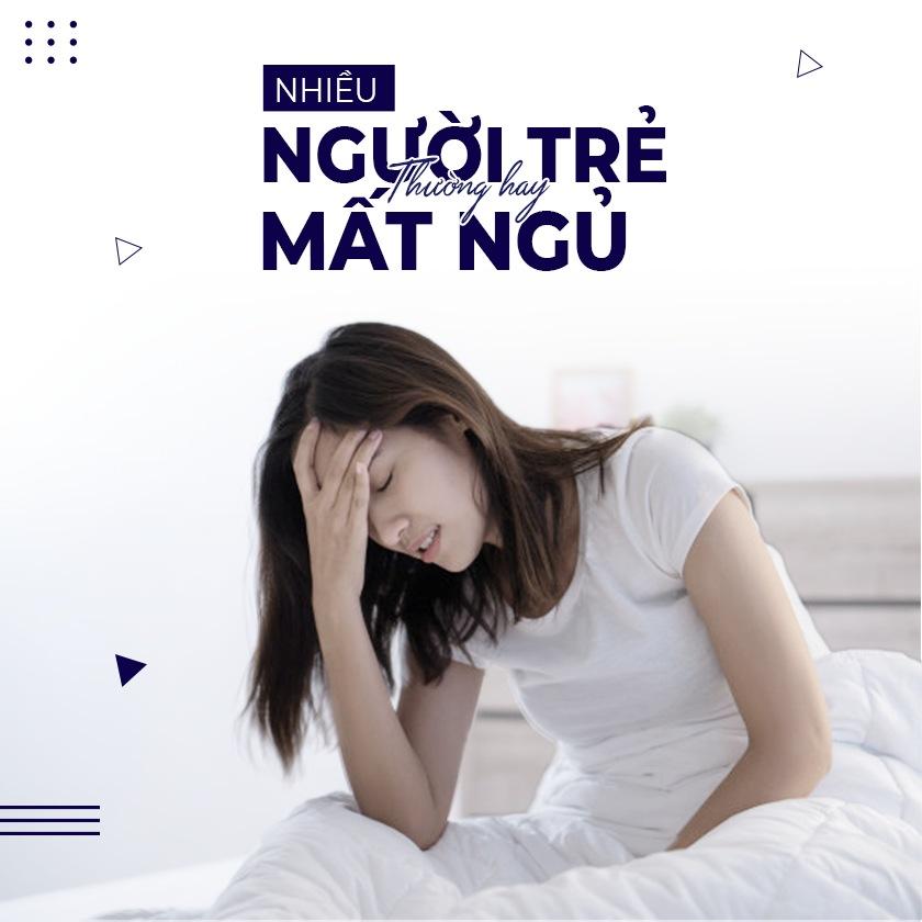 giới trẻ thường hay mất ngủ