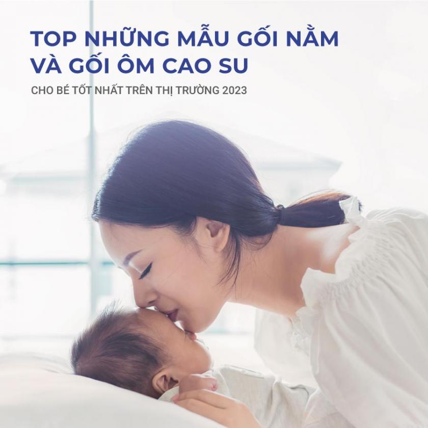 gối nằm và gối ôm cao su cho bé