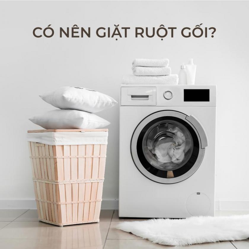 có nên giặt ruột gối