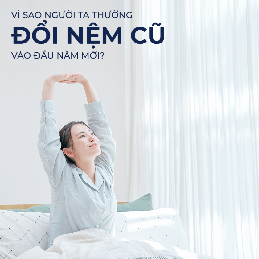 vì sao người ta thường đổi nệm cũ vào đầu năm mới? - Liên Á