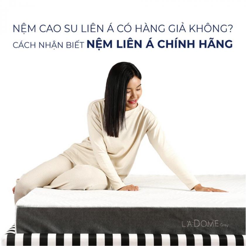 nệm cao su Liên Á có hàng giả không