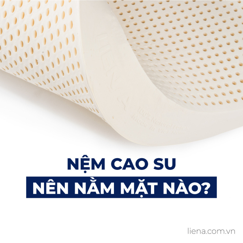 nệm cao su nằm mặt nào
