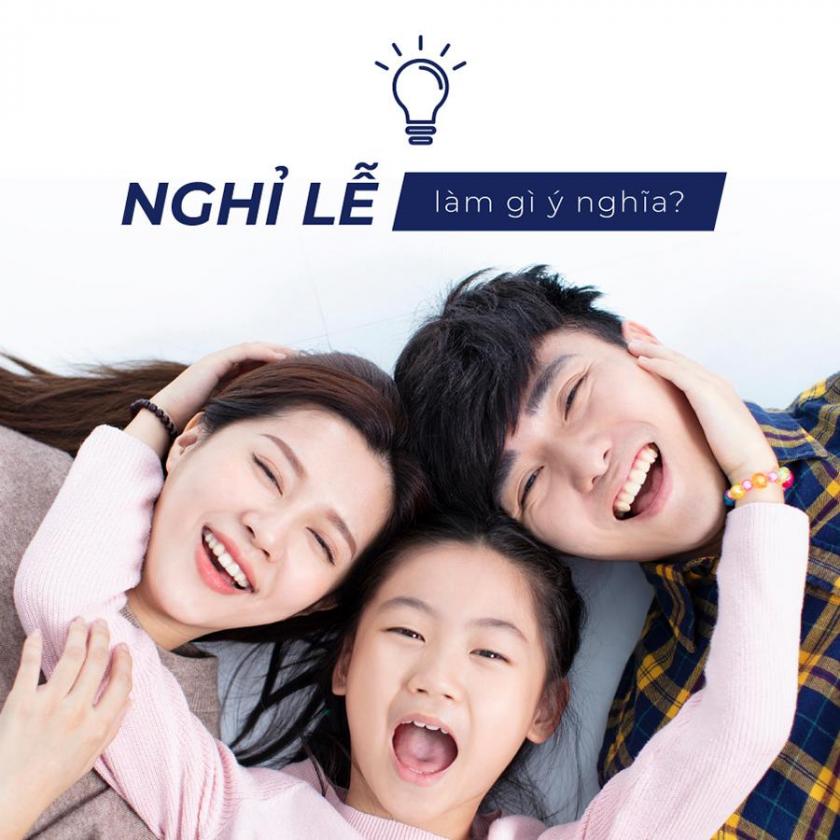 nghỉ lễ làm gì ý nghĩa