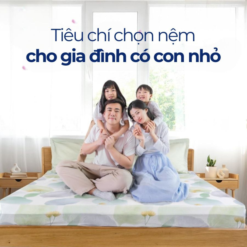Người ngủ chung với trẻ nhỏ nên chọn nệm gì? 