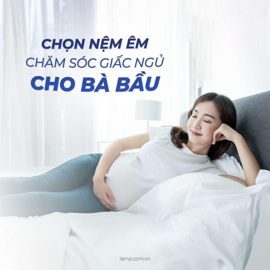 Cách Chọn Nệm Cho Bà Bầu - Nâng Niu Giấc Ngủ Suốt Thai Kỳ