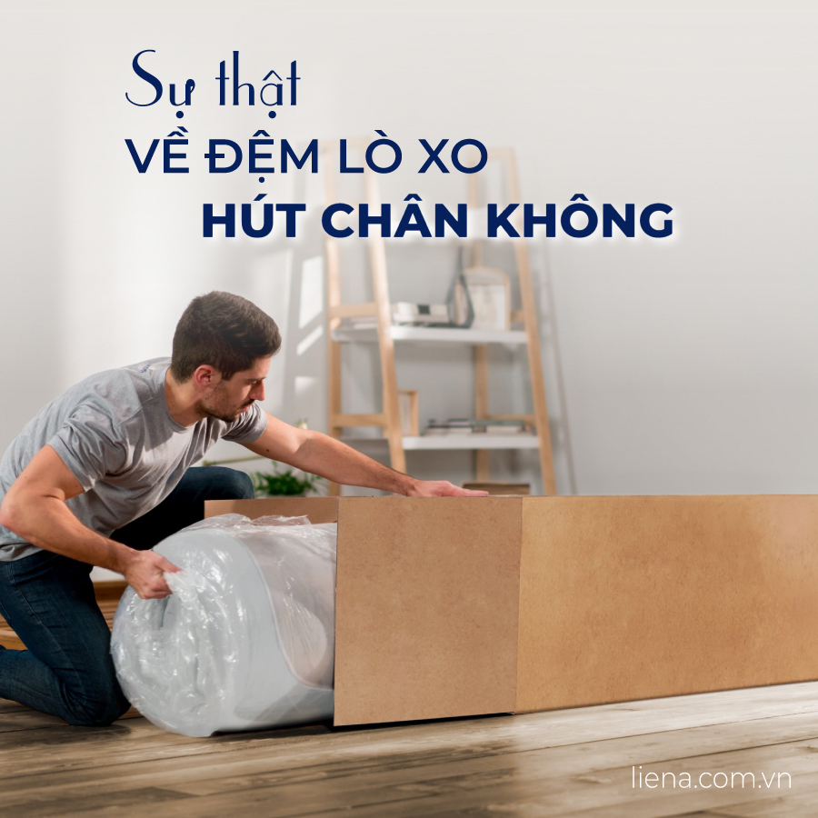 Sự thật về đệm lò xo hút chân không có thể bạn chưa biết?
