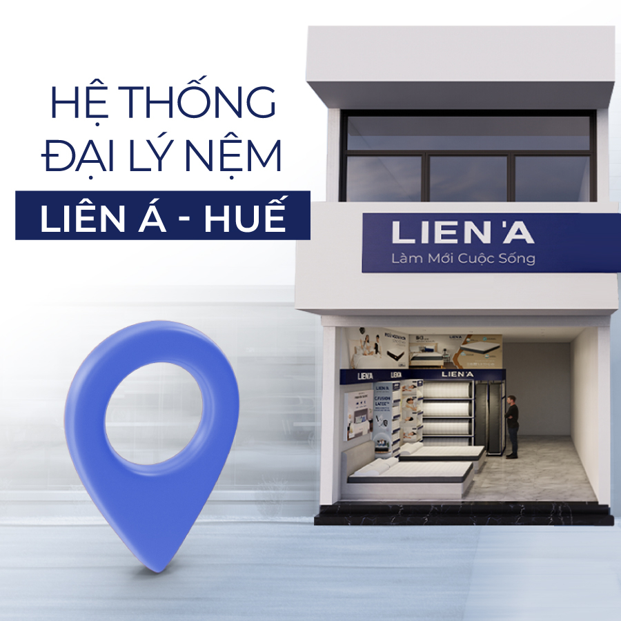 Hệ thống cửa hàng đại lý bán nệm Liên Á ở Huế
