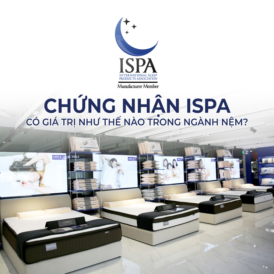 ISPA là gì? Ý nghĩa trong ngành công nghiệp giấc ngủ