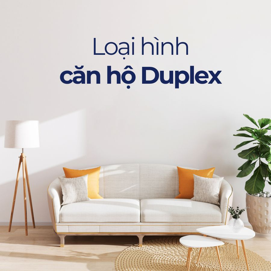 Duplex là gì? Căn hộ Duplex và Penthouse có gì khác biệt? Duplex là gì? Căn hộ Duplex và Penthouse có gì khác biệt?