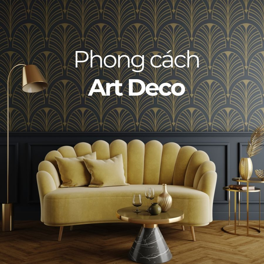 Art Deco là gì? Nét đặc trưng của phong cách Art Deco