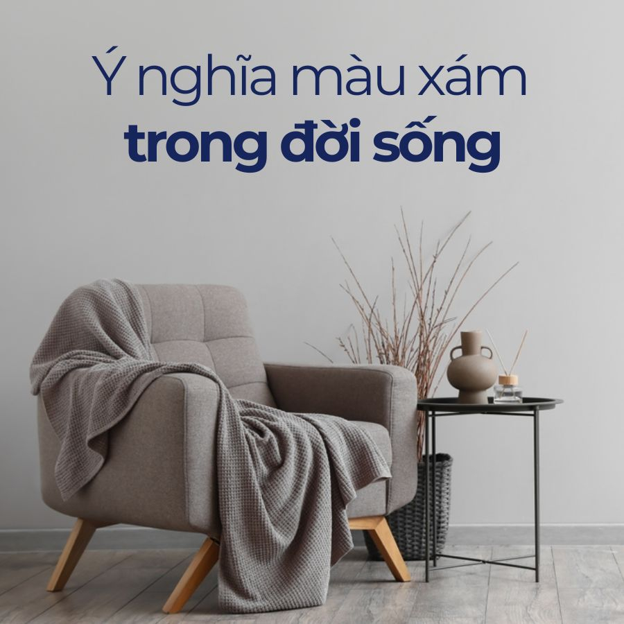 Màu xám: Ý nghĩa đằng sau sắc màu hiện đại và sành điệu