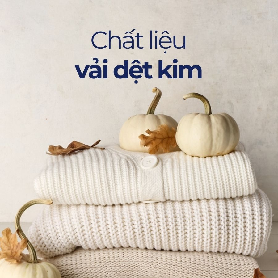 Vải dệt kim là gì? Ứng dụng chất liệu dệt kim trong đời sống