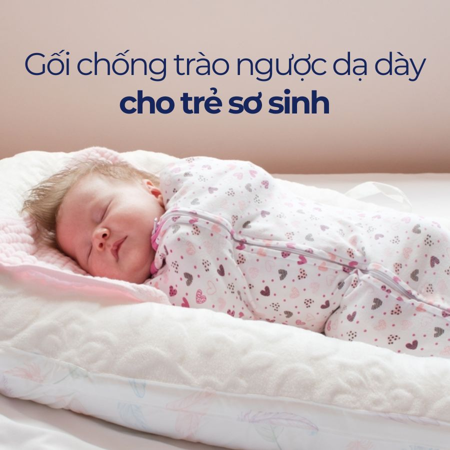 Có nên dụng gối chống trào ngược cho trẻ sơ sinh không?