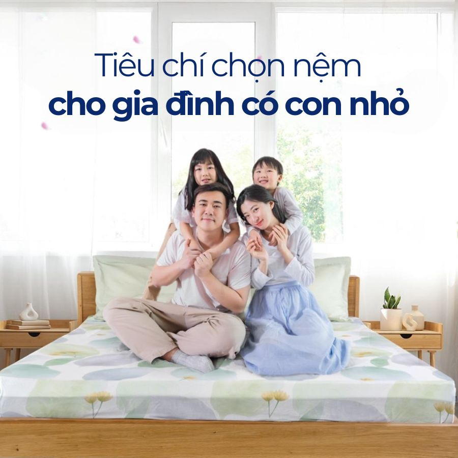 Người ngủ chung với trẻ nhỏ nên chọn nệm gì?