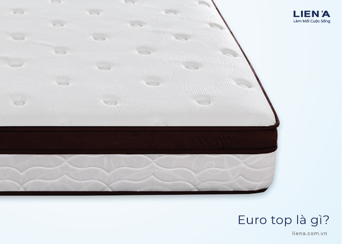 Pillow Top là gì, Euro Top là gì