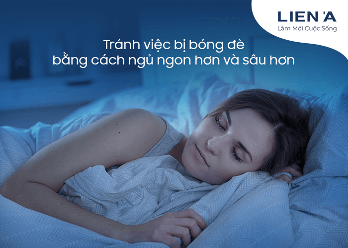 Cách tránh hiện tượng bóng đè