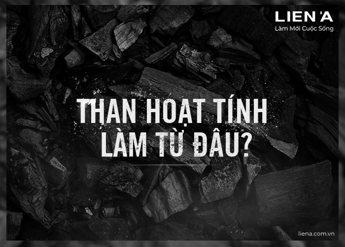 nguồn gốc than hoạt tính